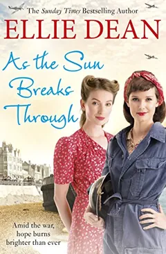 As the Sun Breaks Through by Ellie Dean, book cover
