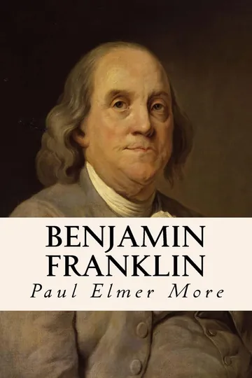 Benjamin Franklin by Paul Elmer More, book cover
