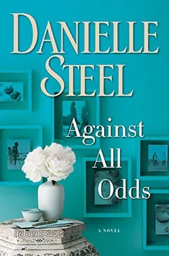Against All Odds by Danielle Steel, book cover