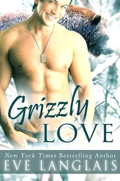 Grizzly Love by Eve Langlais, book cover