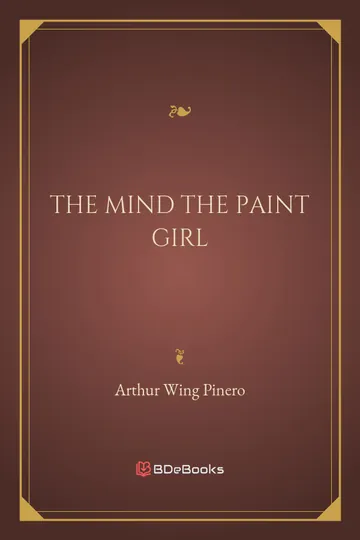 The 'Mind the Paint' Girl by Arthur Wing Pinero, book cover