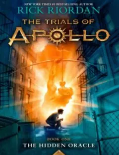 The Hidden Oracle (The Trials of Apollo) by Rick Riordan, book cover