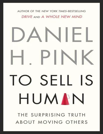 To Sell is Human by Daniel H. Pink, book cover