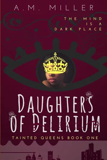 Daughters of Delirium by A. M. Miller, book cover