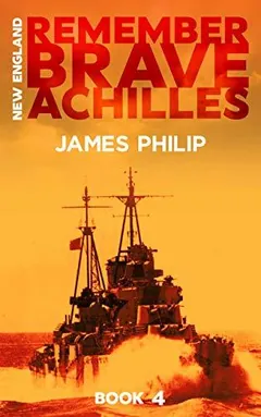 Remember Brave Achilles by James Philip, book cover