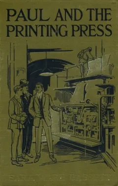 Paul and the Printing Press by Sara Ware Bassett, book cover