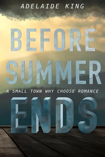 Before Summer Ends by Adelaide King, book cover