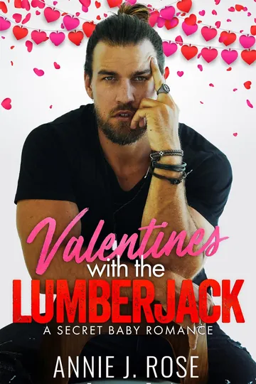 Valentines with the Lumberjack by Annie J Rose, book cover