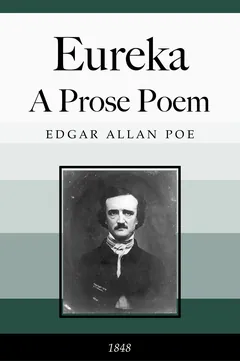 Eureka - Edgar Allan Poe