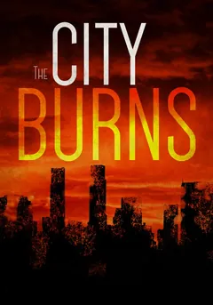 The City Burns - BJ Knights