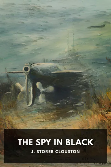The Spy in Black by J. Storer Clouston, book cover
