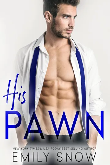 His Pawn by Emily Snow, book cover