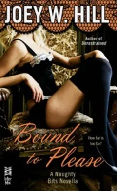 Bound to Please by Joey W. Hill, book cover