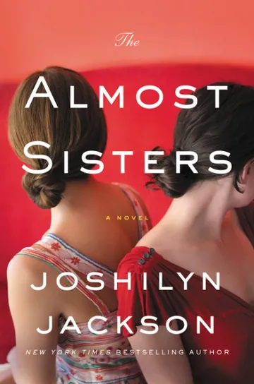 The Almost Sisters by Joshilyn Jackson, book cover