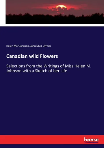 Canadian wild Flowers by Helen M. Johnson, book cover