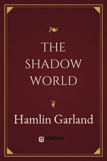 The Shadow World by Hamlin Garland, book cover