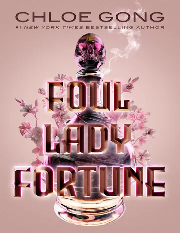 Foul Lady Fortune by Chloe Gong, book cover