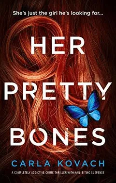 Her Pretty Bones by Carla Kovach, book cover