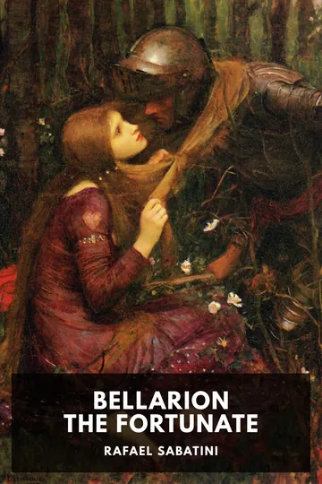 Bellarion the Fortunate by Rafael Sabatini, book cover