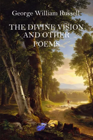 THE DIVINE VISION AND OTHER POEMS by George William Russell, book cover