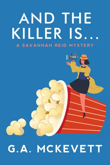 And the Killer Is... by G.A. McKevett, book cover