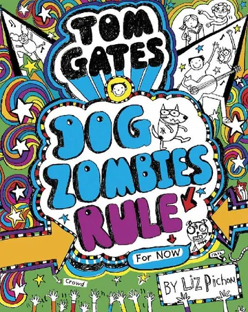 DogZombies Rule (For now...) by Liz Pichon, book cover