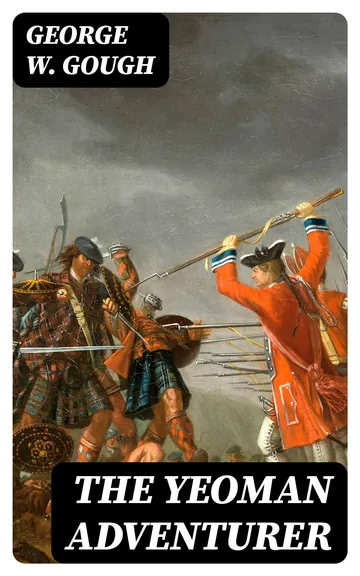 The Yeoman Adventurer by George W. Gough, book cover
