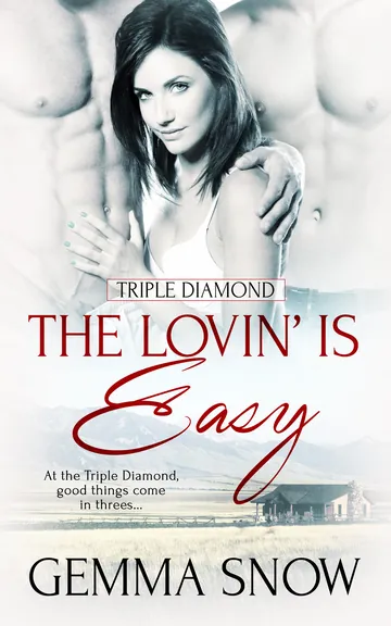 The Lovin’ Is Easy by Gemma Snow, book cover