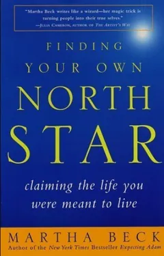Finding Your Own North Star by Martha Beck, book cover