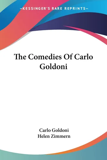 The Comedies Of Carlo Goldoni by Carlo Goldoni, book cover