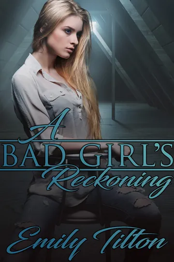 A Bad Girl's Reckoning by Emily Tilton, book cover