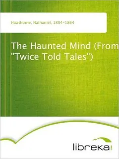 The Haunted Mind by Nathaniel Hawthorne, book cover