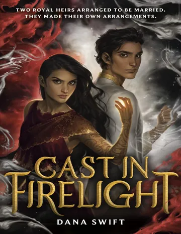 Cast in Firelight by Dana Swift, book cover