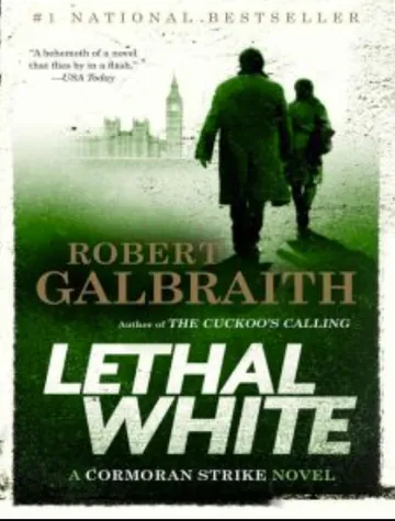 Lethal White (Cormoran Strike) by Robert Galbraith, book cover