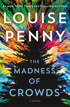 The Madness of Crowds by Louise Penny, book cover