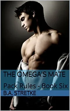The Omega's Mate by B.A. Stretke, book cover