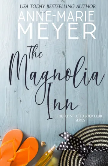 The Magnolia Inn by Anne-Marie Meyer, book cover