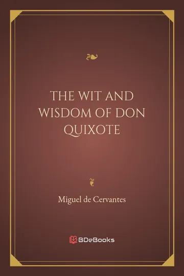 Wit and Wisdom of Don Quixote by Miguel de Cervantes Saavedra, book cover