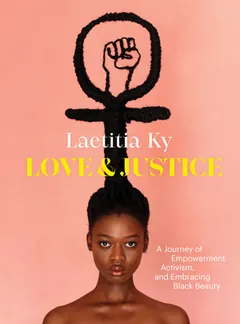 Love and Justice by Laetitia Ky, book cover