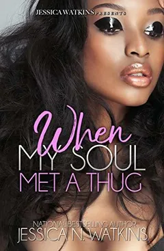 When My Soul Met A Thug by Jessica N Watkins, book cover