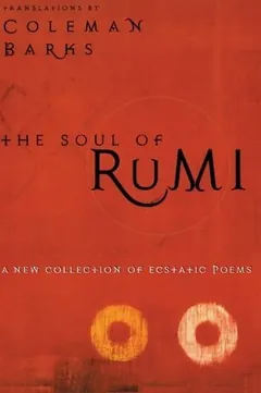 The Soul of Rumi by Rumi, book cover