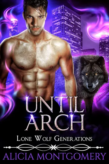 Until Arch by Alicia Montgomery, book cover