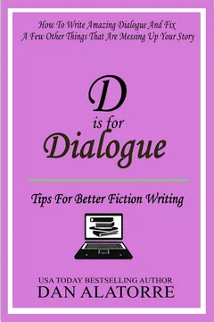 D Is For Dialogue - Dan Alatorre