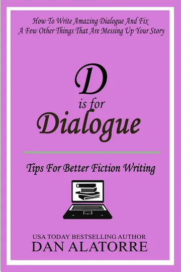 D Is For Dialogue by Dan Alatorre, book cover