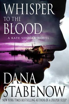 Whisper to the Blood by Dana Stabenow, book cover