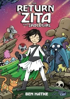 The Return of Zita the Spacegirl by Ben Hatke, book cover