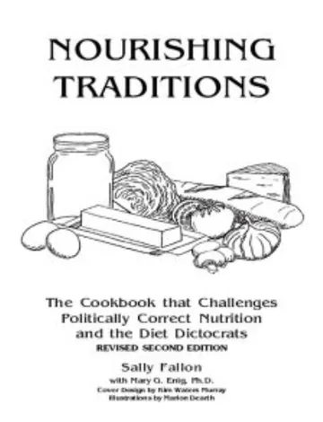 Nourishing Traditions: The Cookbook that Challenges Politically Correct Nutrition and the Diet Dictocrats by Sally Fallon, book cover