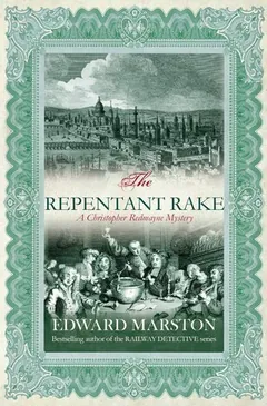 The Repentant Rake by Edward Marston, book cover