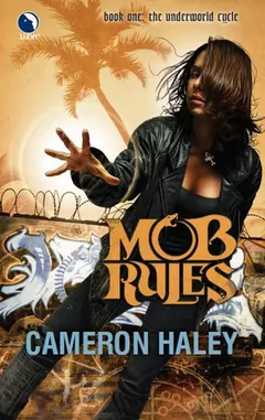 Mob Rules by Cameron Haley, book cover