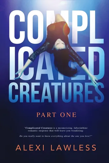 Complicated Creatures by Alexi Lawless, book cover